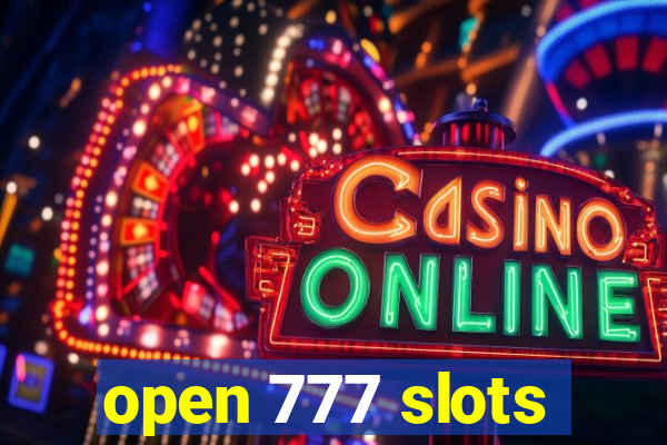 open 777 slots